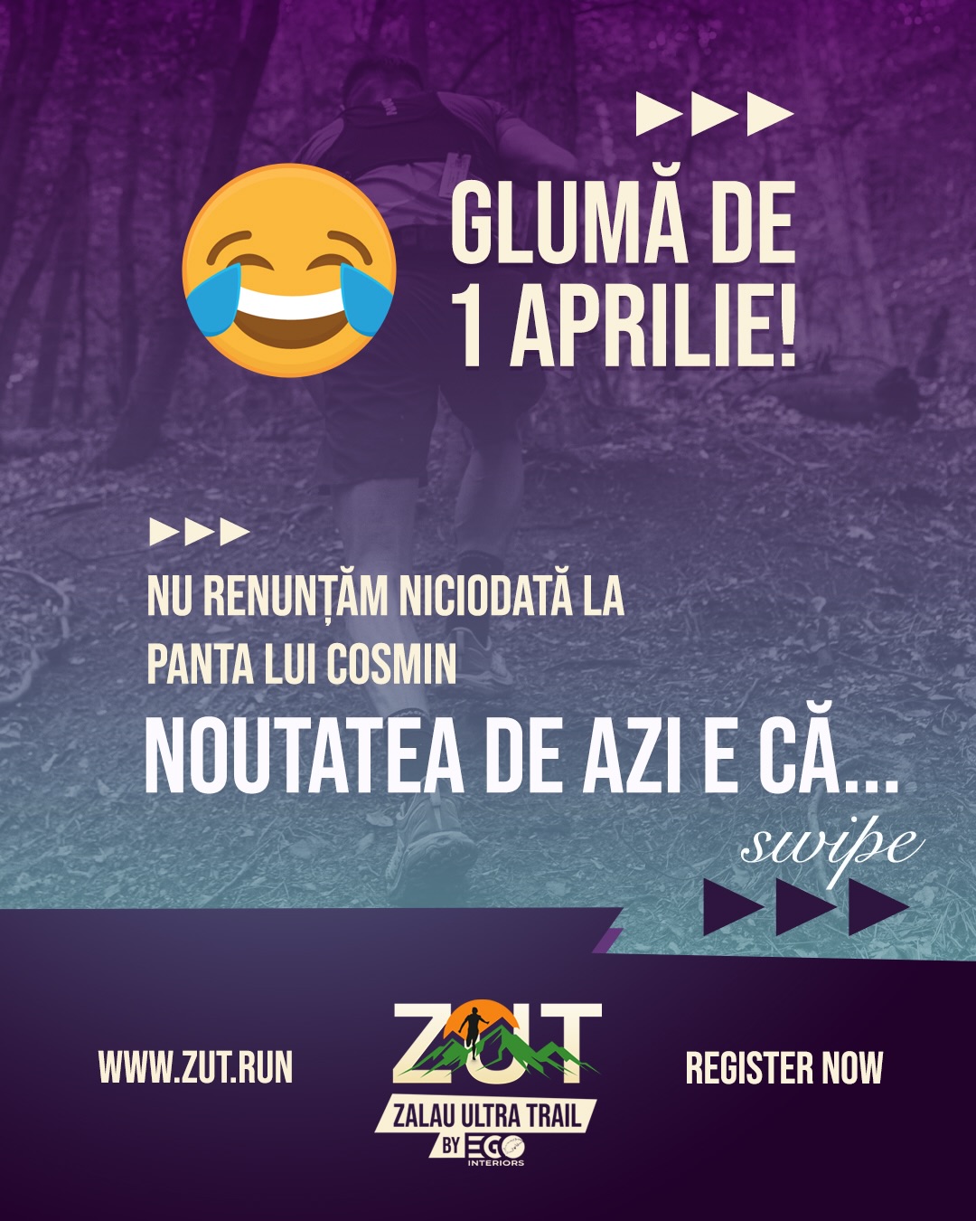 ⚠️ Am decis să scoatem „Panta lui Cosmin” din traseele ZUT!
Prea multă lume se plângea 🏃😔
…
GLUMIM!!! Legat de pantă.
Legat de ZUT - niciodată 🌄 tocmai de aceea vrem să știi că ⏭️ Mai sunt 100 de zile până când ne întâlnim din nou cu traseele și vibe ul ZUT 🔥 Iar Panta lui Cosmin e tot acolo 😎
Tu ce faci cu urcările anul ăsta?
Le alergi sau te aleargă ele pe tine? 😈
Dacă încă nu te-ai înscris, nu mai pierde timpul ⏰ alege ce ți se potrivește și...
📍 Ne vedem la ZUT 2026 powered by EGOinteriors
🌐 Detalii & înscrieri: www.zut.run
📆 10-12 iulie 2026
_________________
⚠️ We’ve decided to remove “Cosmin’s Hill” from the ZUT courses!
Too many people were complaining 🏃😔
…
JUST KIDDING!!! About the hill.
About ZUT – never 🌄
That’s exactly why you should know ⏭️
There are 100 days left until we meet again on the ZUT trails and vibe 🔥
And yes… Cosmin’s Hill is still there 😎
So what about climbs this year?
Do you run them, or do they run you? 😈
If you haven’t signed up yet, don’t waste time ⏰
Pick what suits you and...
📍 See you at ZUT 2026 powered by EGOinteriors
🌐 Details & registration: www.zut.run
📆 July 10–12, 2026